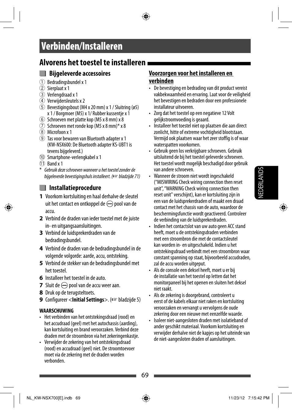 Verbinden/installeren, Alvorens het toestel te installeren | JVC KW-NSX700 User Manual | Page 297 / 309