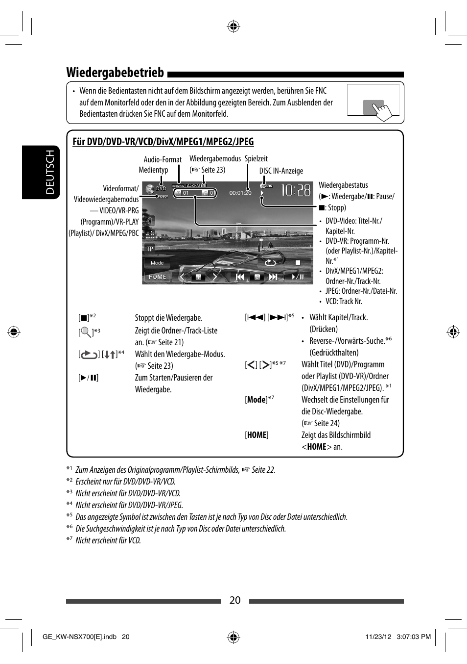 Wiedergabebetrieb, 20 deut sch, Für dvd/dvd-vr/vcd/divx/mpeg1/mpeg2/jpeg | JVC KW-NSX700 User Manual | Page 96 / 309