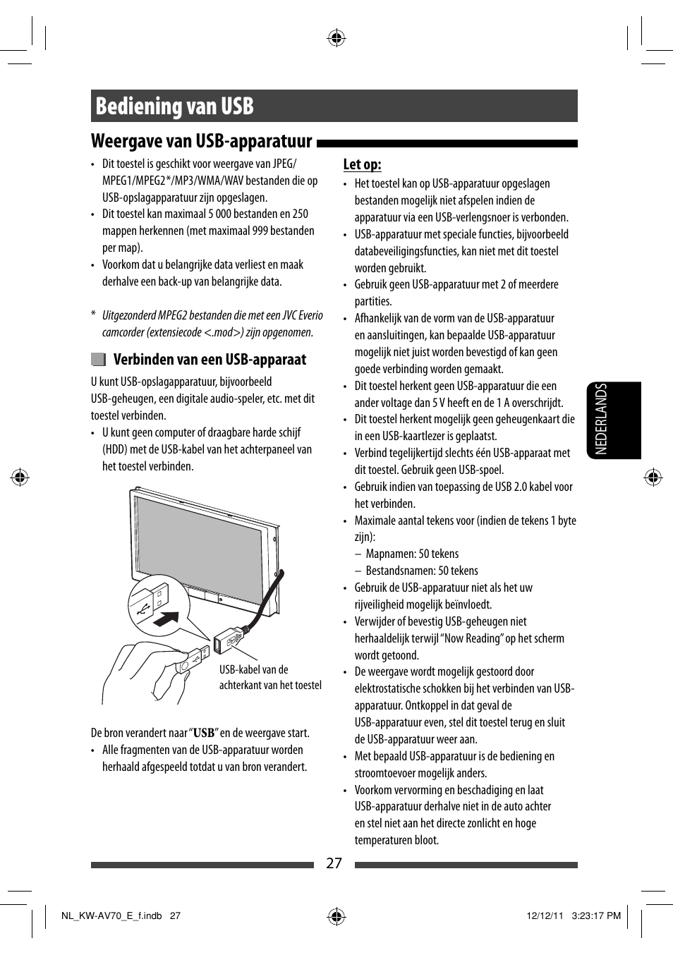 Bediening van usb, Weergave van usb-apparatuur, Verbinden van een usb-apparaat | JVC KW-AV70BT User Manual | Page 243 / 293