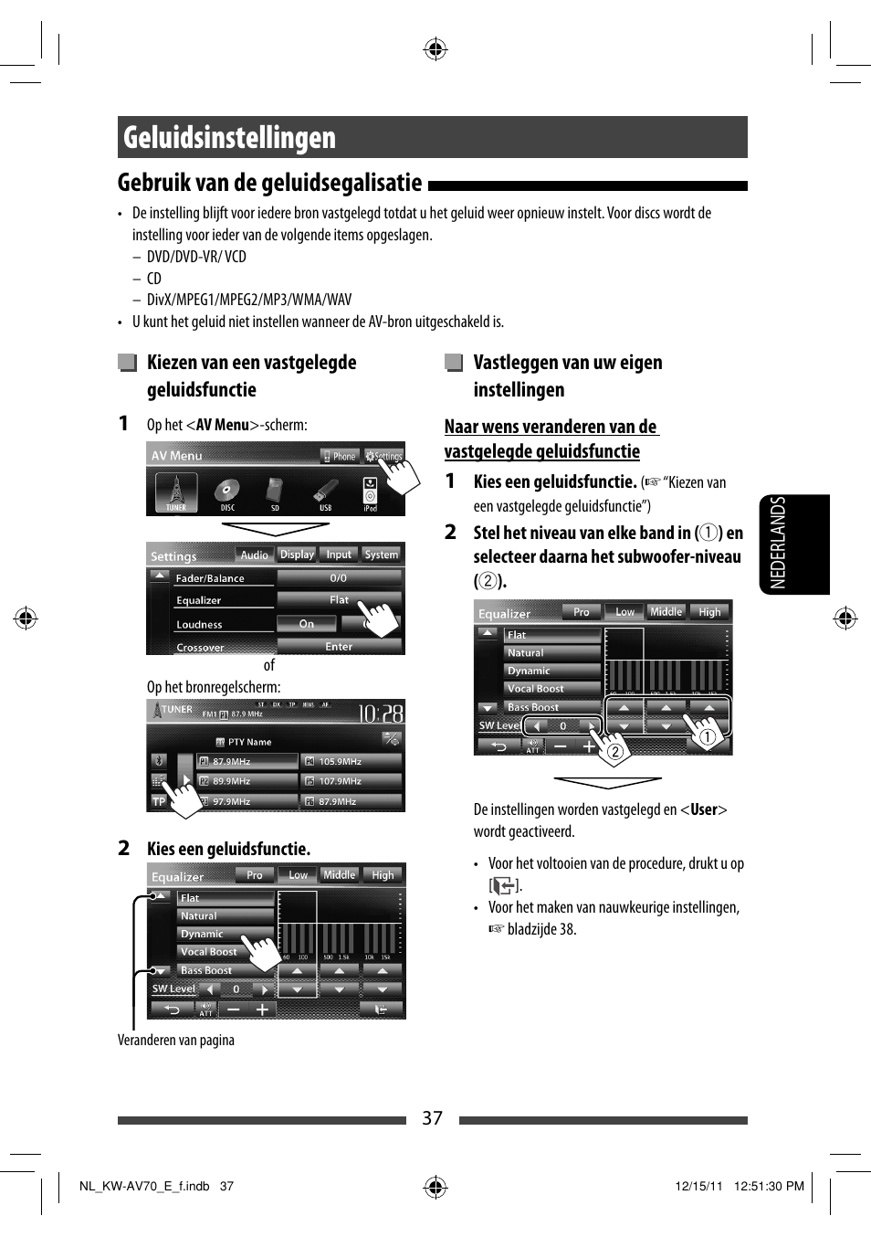 Geluidsinstellingen, Gebruik van de geluidsegalisatie | JVC KW-AV70BT User Manual | Page 253 / 293