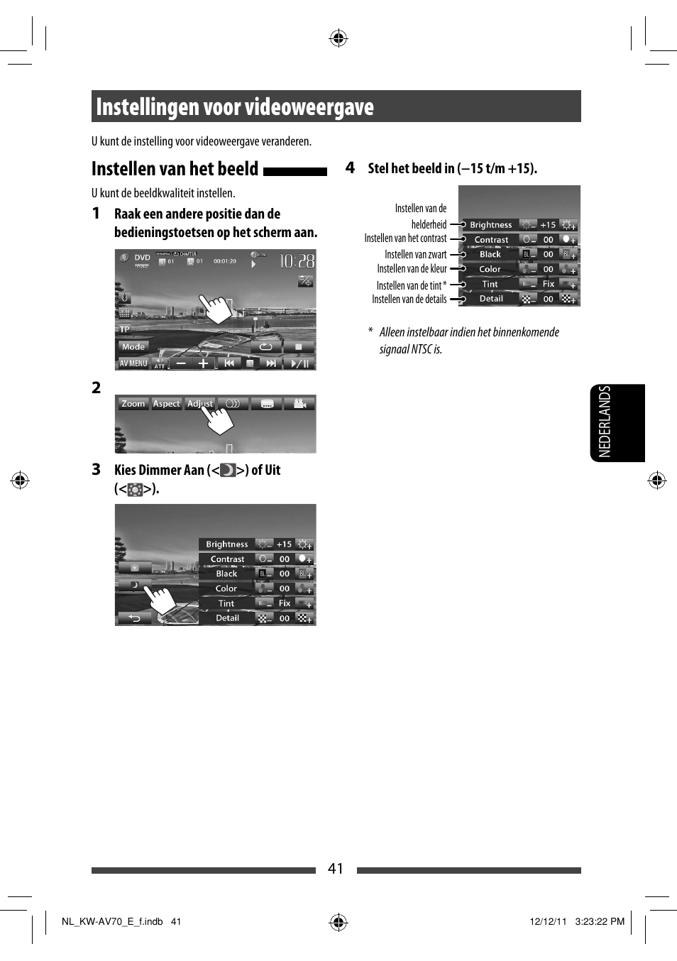 Instellingen voor videoweergave, Instellen van het beeld | JVC KW-AV70BT User Manual | Page 257 / 293