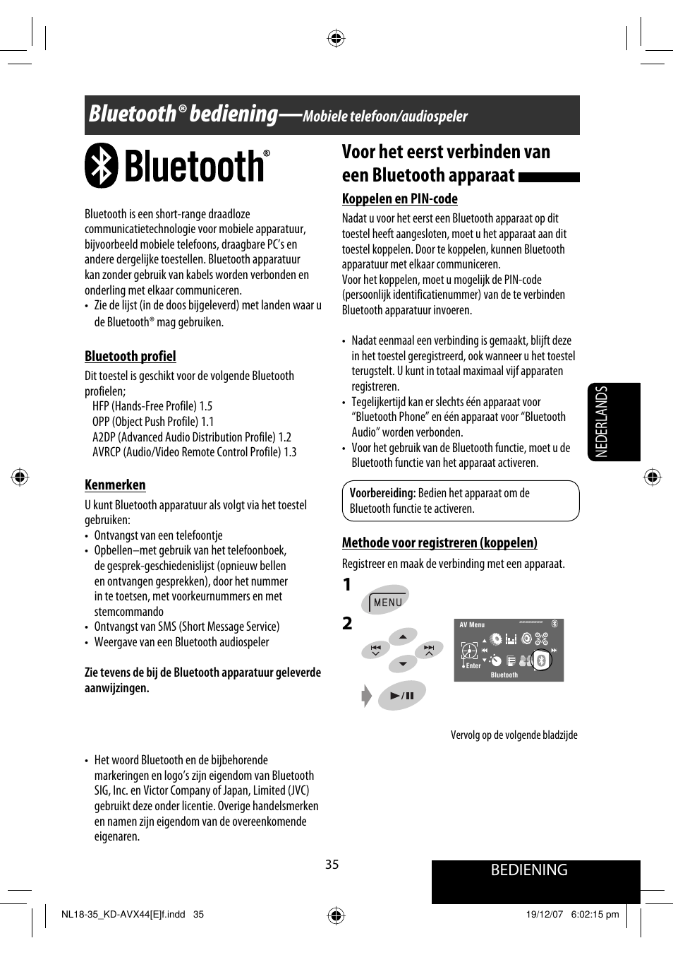 Bluetooth® bediening, Bediening, Nederlands | Mobiele telefoon/audiospeler | JVC KD-AVX44 User Manual | Page 259 / 301