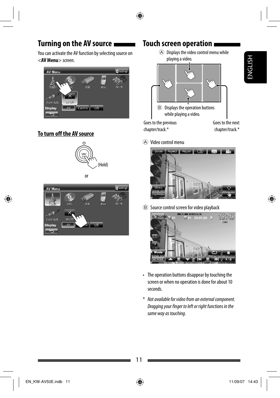 Turning on the av source, Touch screen operation | JVC KW-AV50 User Manual | Page 11 / 235