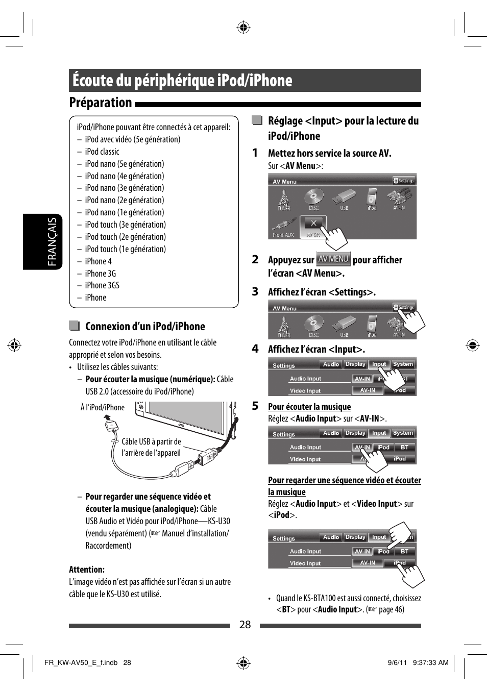 Écoute du périphérique ipod/iphone, Préparation | JVC KW-AV50 User Manual | Page 144 / 235