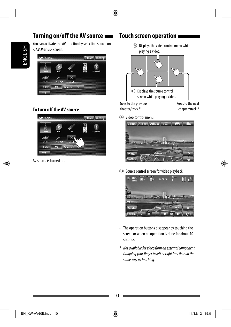 Turning on/off the av source, Touch screen operation | JVC KW-AV60BT User Manual | Page 10 / 277