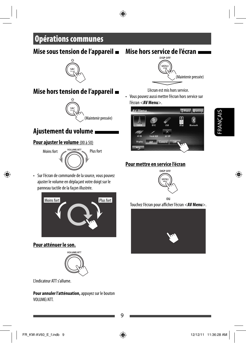 Opérations communes, Mise hors service de l’écran | JVC KW-AV60BT User Manual | Page 145 / 277