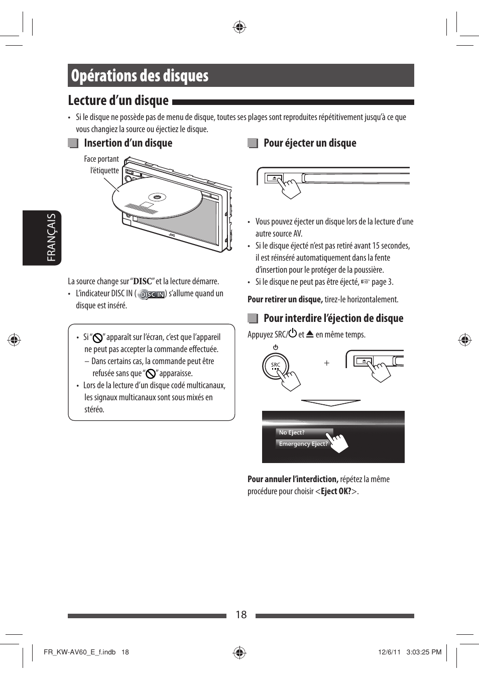 Opérations des disques, Lecture d’un disque, Pour éjecter un disque | Pour interdire l’éjection de disque, Insertion d’un disque | JVC KW-AV60BT User Manual | Page 154 / 277