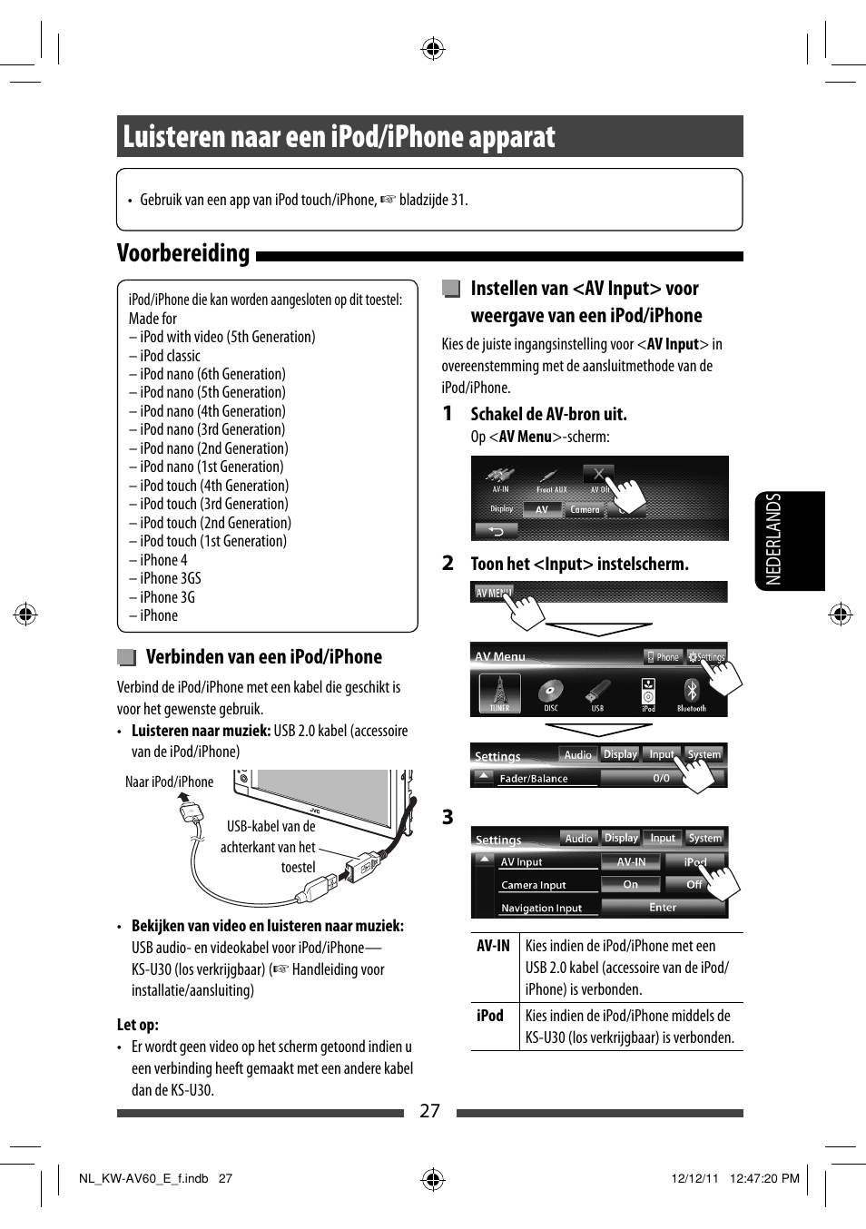 Luisteren naar een ipod/iphone apparat, Voorbereiding | JVC KW-AV60BT User Manual | Page 231 / 277