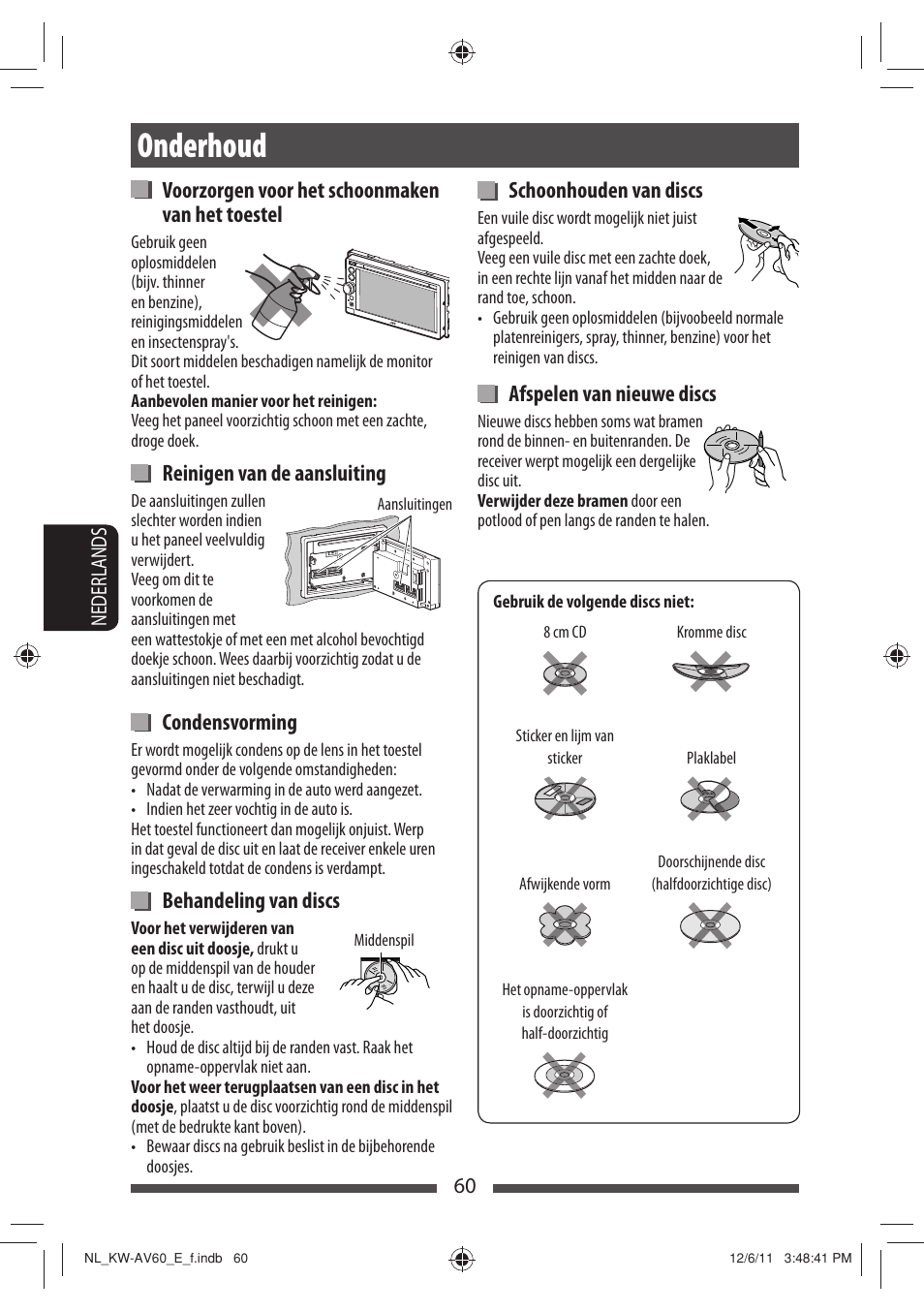 Onderhoud, Voorzorgen voor het schoonmaken van het toestel, Reinigen van de aansluiting | Condensvorming, Behandeling van discs, Schoonhouden van discs, Afspelen van nieuwe discs | JVC KW-AV60BT User Manual | Page 264 / 277