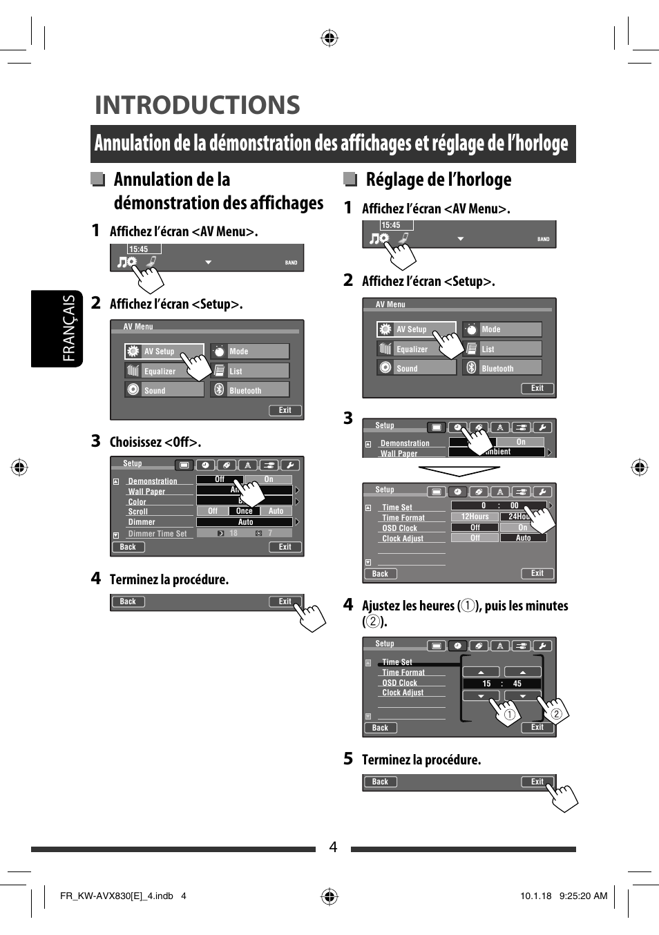 Introductions, Annulation de la démonstration des affichages, Réglage de l’horloge | 4français, Affichez l’écran <av menu, Affichez l’écran <setup, Choisissez <off, Terminez la procédure, Ajustez les heures ( 1 ), puis les minutes ( 2 ) | JVC KW-AVX830 User Manual | Page 140 / 279