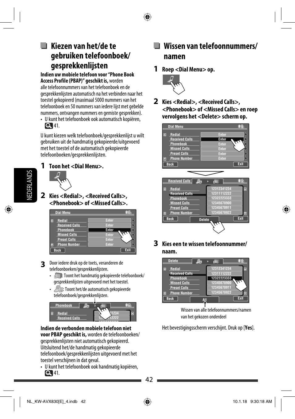 Wissen van telefoonnummers/ namen, 42 nederlands, Toon het <dial menu | Roep <dial menu> op, Kies een te wissen telefoonnummer/ naam | JVC KW-AVX830 User Manual | Page 246 / 279