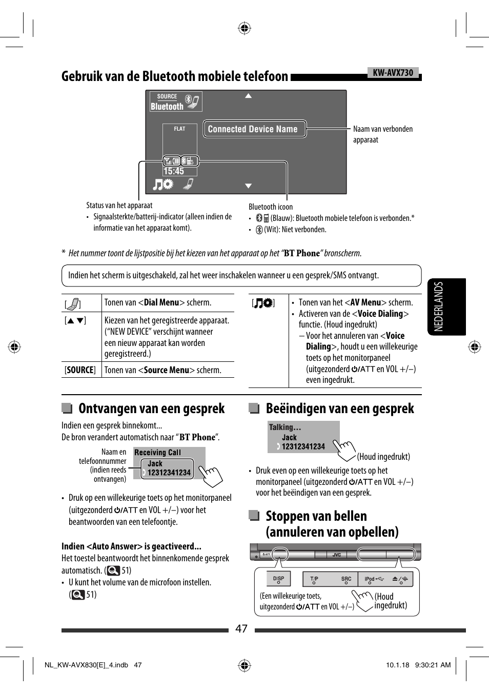Gebruik van de bluetooth mobiele telefoon, Ontvangen van een gesprek, Beëindigen van een gesprek | Stoppen van bellen (annuleren van opbellen), 47 nederlands | JVC KW-AVX830 User Manual | Page 251 / 279