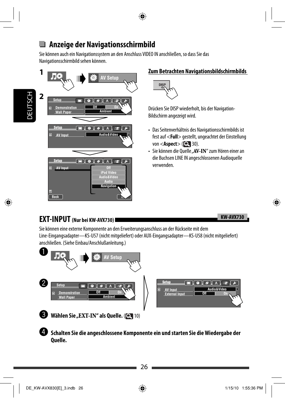 Ext-input, Anzeige der navigationsschirmbild, 26 deut sch | Wählen sie „ext-in“ als quelle, Zum betrachten navigationsbildschirmbilds | JVC KW-AVX830 User Manual | Page 94 / 279