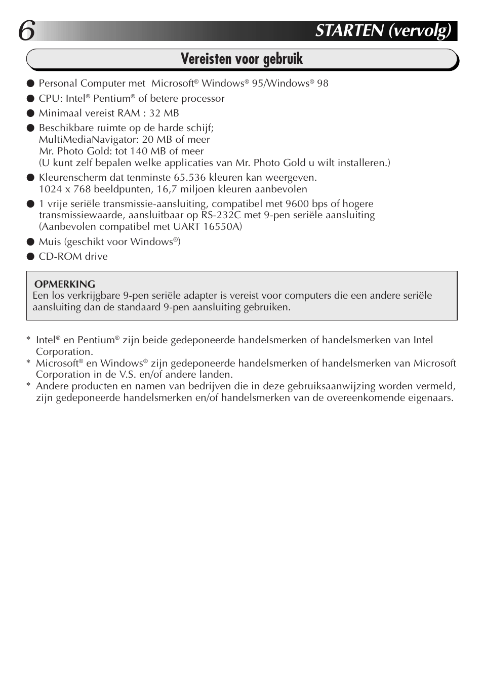 Starten (vervolg), Vereisten voor gebruik | JVC GR-DVL9700 User Manual | Page 66 / 244