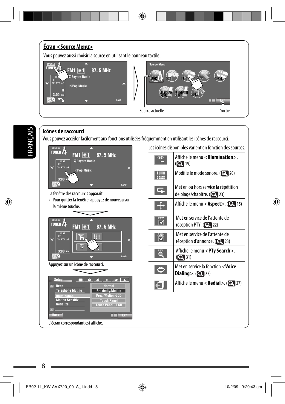 8français, Icônes de raccourci, Écran <source menu | Modifie le mode sonore, Affiche le menu < aspect, Met en service de l’attente de réception pty, Met en service de l’attente de réception d’annonce, Affiche le menu < pty search, Met en service la fonction < voice dialing, Affiche le menu < redial | JVC KW-AVX720 User Manual | Page 136 / 257