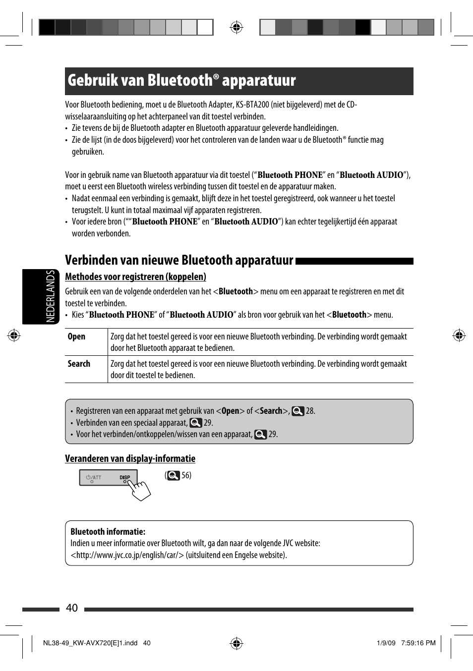 Gebruik van bluetooth® apparatuur, Verbinden van nieuwe bluetooth apparatuur, 40 nederlands | JVC KW-AVX720 User Manual | Page 232 / 257