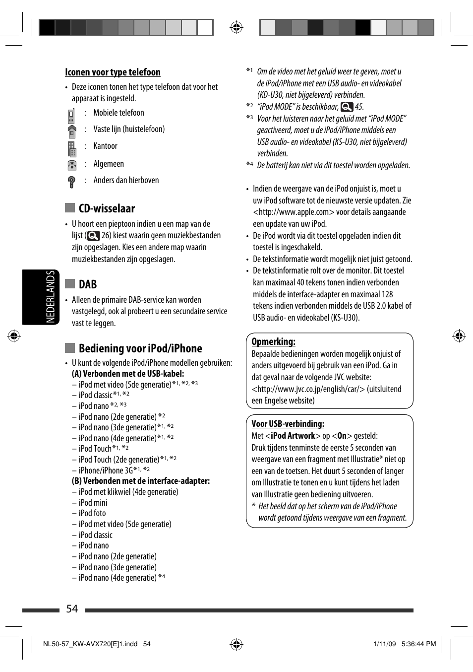 Cd-wisselaar, Bediening voor ipod/iphone, 54 nederlands | Opmerking, Iconen voor type telefoon | JVC KW-AVX720 User Manual | Page 246 / 257