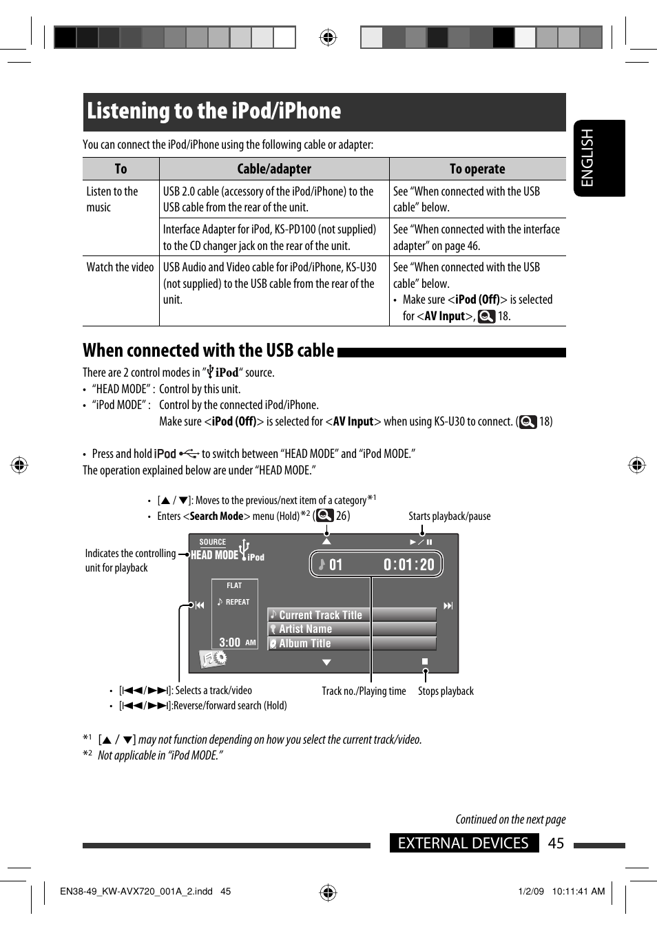 Listening to the ipod/iphone, When connected with the usb cable, 45 external devices english | JVC KW-AVX720 User Manual | Page 45 / 257