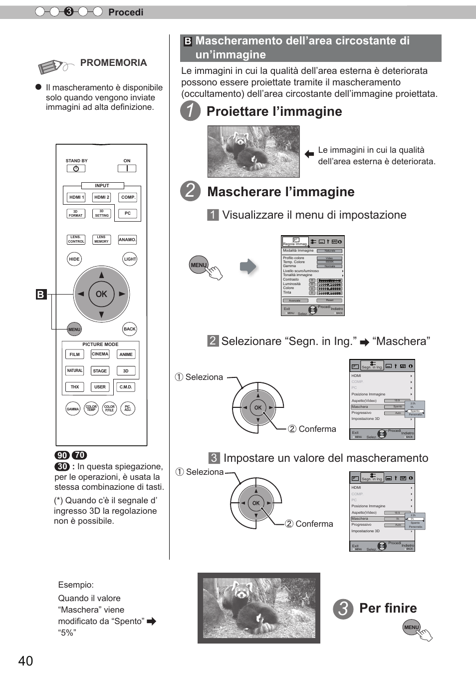 Mascherare l’immagine, Per finire, Proiettare l’immagine | 1 visualizzare il menu di impostazione 2, Selezionare “segn. in ing.” “maschera, 3impostare un valore del mascheramento, Mascheramento dell’area circostante di un’immagine, Conferma, Seleziona ② conferma, Seleziona | JVC DLA-X90R User Manual | Page 136 / 192