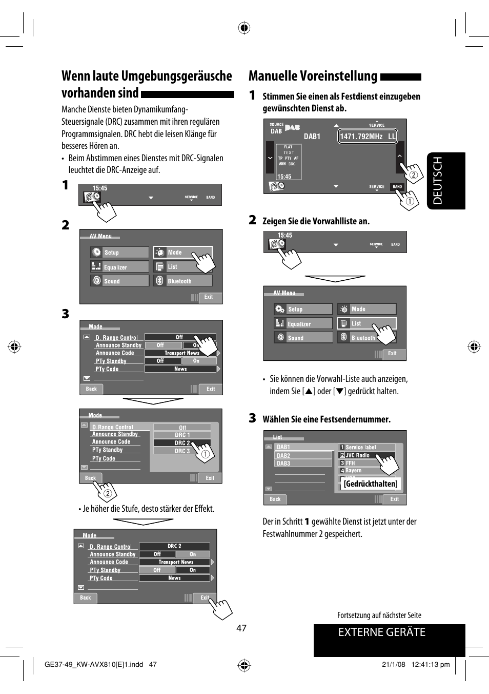 Wenn laute umgebungsgeräusche vorhanden sind, Manuelle voreinstellung, Externe geräte | Deutsch | JVC KW-AVX810 User Manual | Page 129 / 331