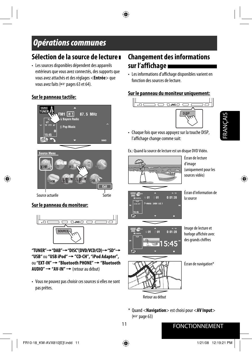 Opérations communes, Changement des informations sur l’affichage, Sélection de la source de lecture | Fonctionnement, Français | JVC KW-AVX810 User Manual | Page 175 / 331