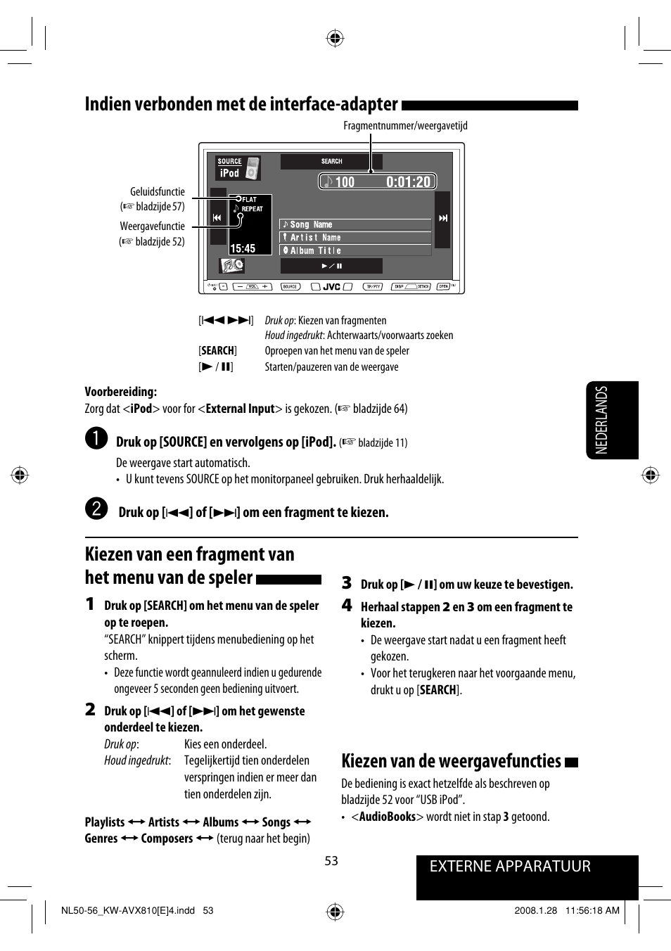 Indien verbonden met de interface-adapter, Kiezen van de weergavefuncties, Kiezen van een fragment van het menu van de speler | JVC KW-AVX810 User Manual | Page 299 / 331