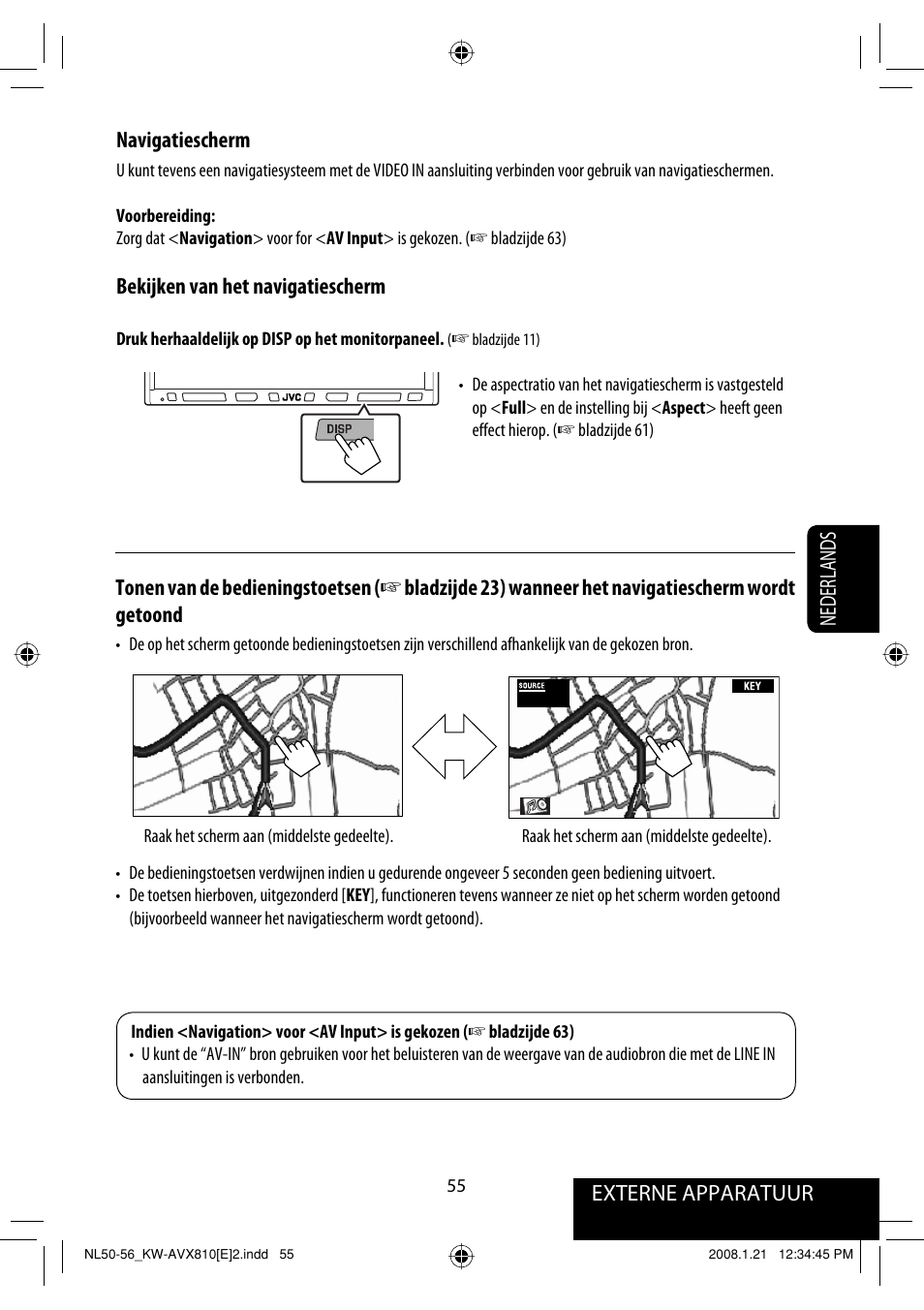 Externe apparatuur, Navigatiescherm, Bekijken van het navigatiescherm | Nederlands | JVC KW-AVX810 User Manual | Page 301 / 331