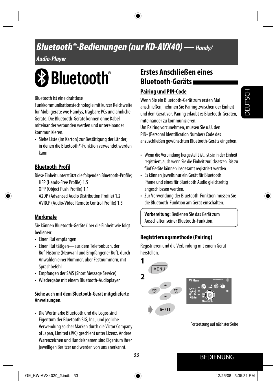 Bluetooth®-bedienungen (nur kd-avx40), Erstes anschließen eines bluetooth-geräts | JVC KD-AVX40 User Manual | Page 107 / 292