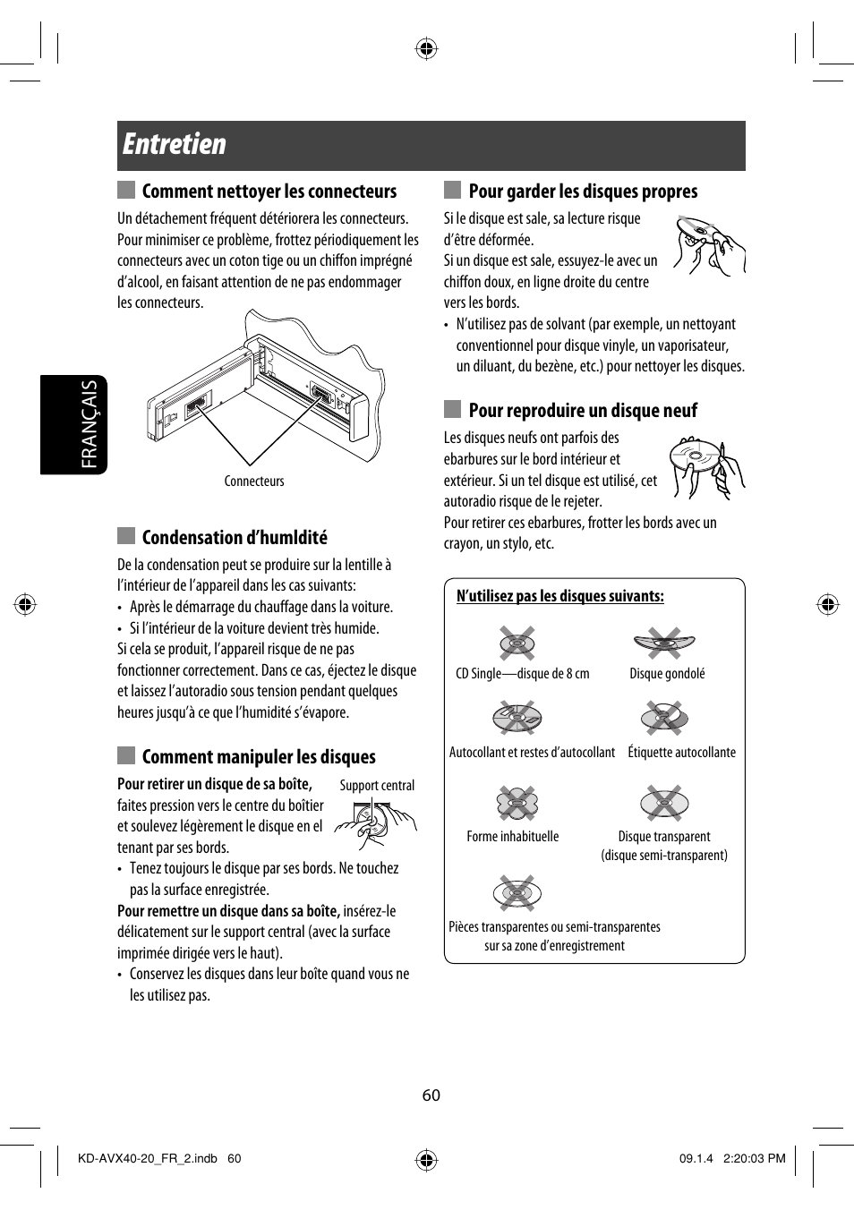 Entretien, Français comment nettoyer les connecteurs, Condensation d’humldité | Comment manipuler les disques, Pour garder les disques propres, Pour reproduire un disque neuf | JVC KD-AVX40 User Manual | Page 206 / 292