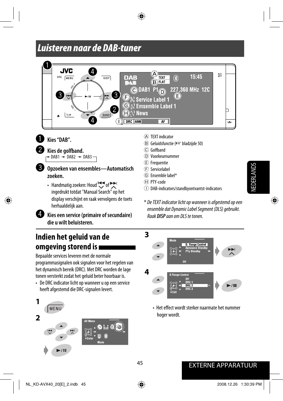 Luisteren naar de dab-tuner, Indien het geluid van de omgeving storend is | JVC KD-AVX40 User Manual | Page 263 / 292