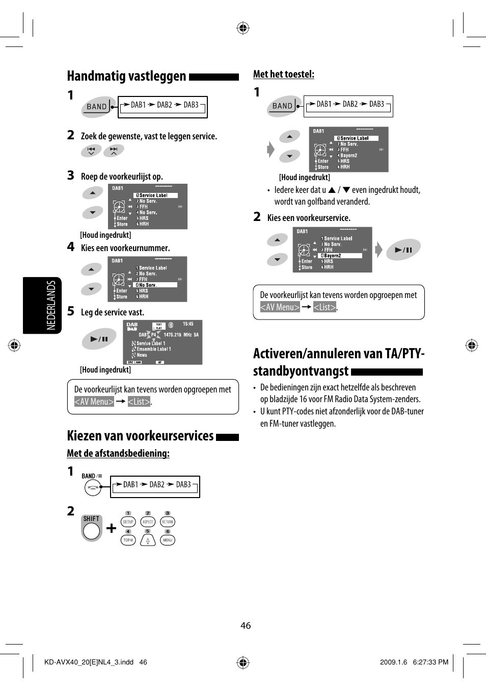 Handmatig vastleggen, Kiezen van voorkeurservices, Activeren/annuleren van ta/pty- standbyontvangst | JVC KD-AVX40 User Manual | Page 264 / 292