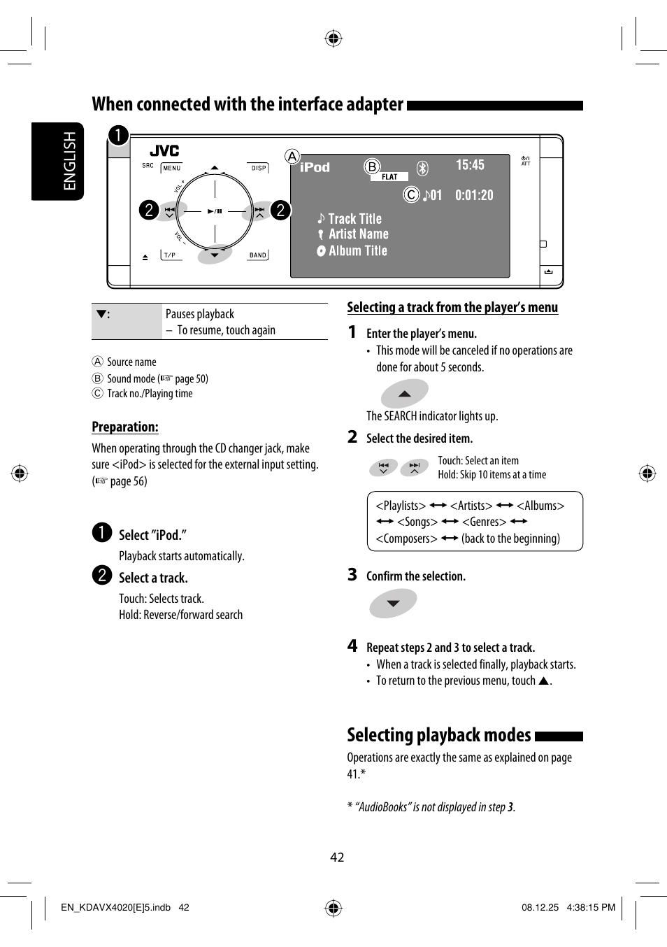 Selecting playback modes, When connected with the interface adapter | JVC KD-AVX40 User Manual | Page 44 / 292
