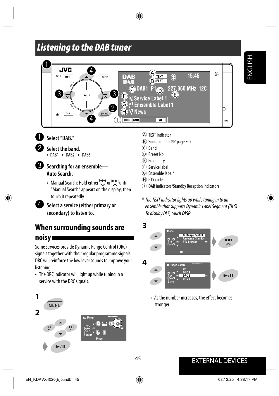 Listening to the dab tuner, When surrounding sounds are noisy | JVC KD-AVX40 User Manual | Page 47 / 292