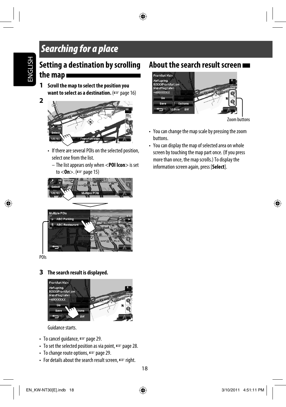 Searching for a place, Setting a destination by scrolling the map, About the search result screen | JVC KW-NT30 User Manual | Page 18 / 274