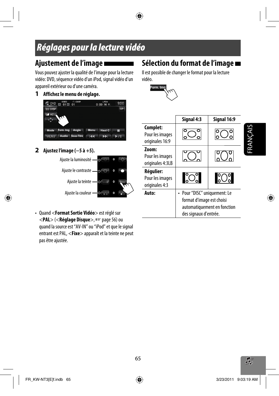 Réglages pour la lecture vidéo, Ajustement de l’image, Sélection du format de l’image | Français | JVC KW-NT30 User Manual | Page 245 / 274