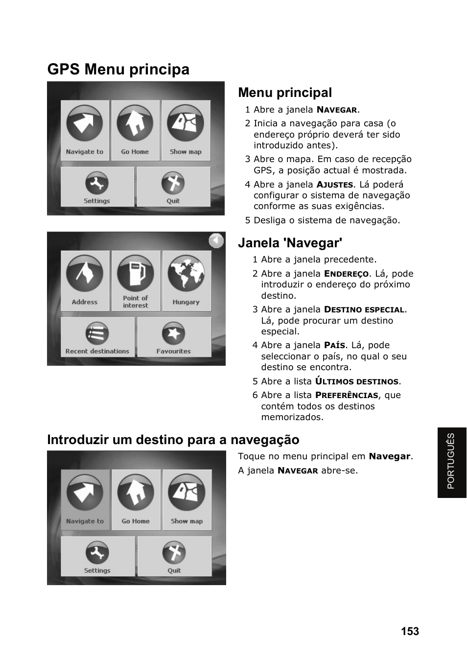 Gps menu principa, Menu principal, Janela 'navegar | Introduzir um destino para a navegação | JVC KV-PX501 User Manual | Page 153 / 219