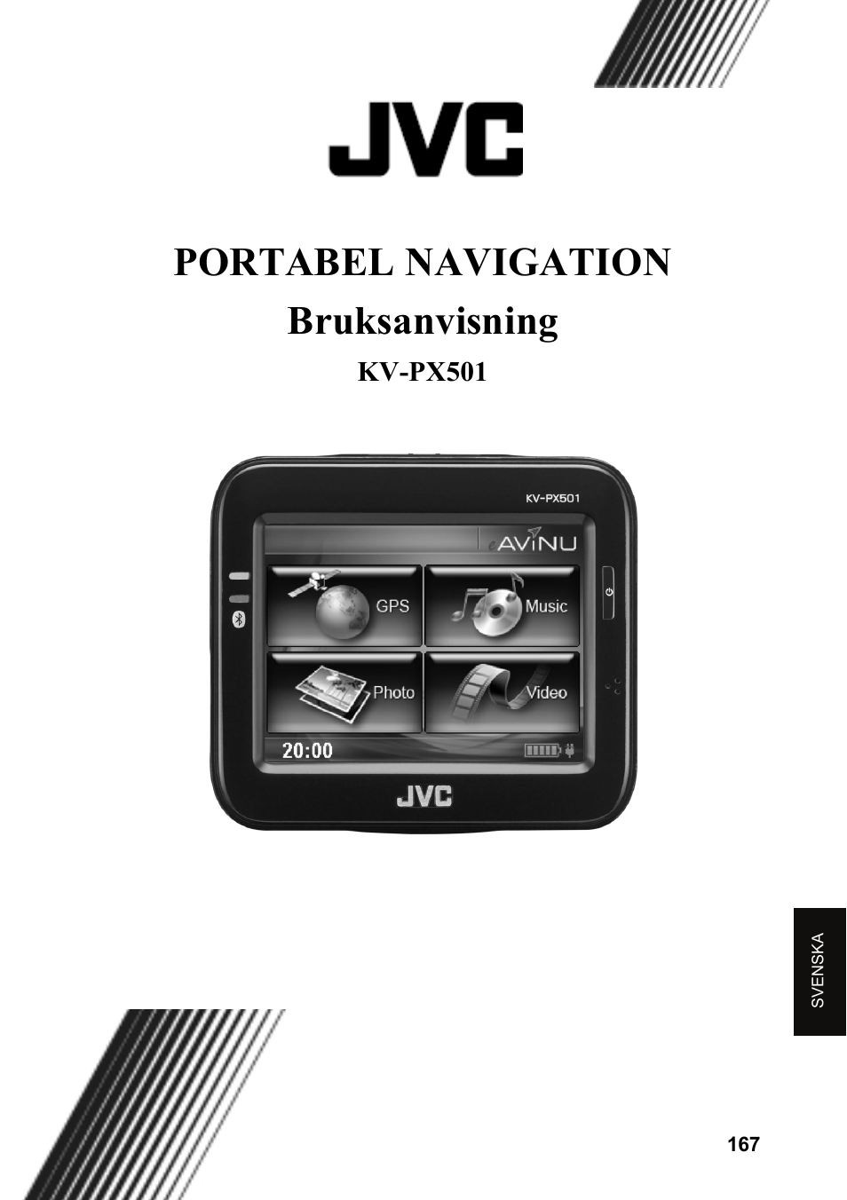 Portabel navigation bruksanvisning | JVC KV-PX501 User Manual | Page 167 / 219