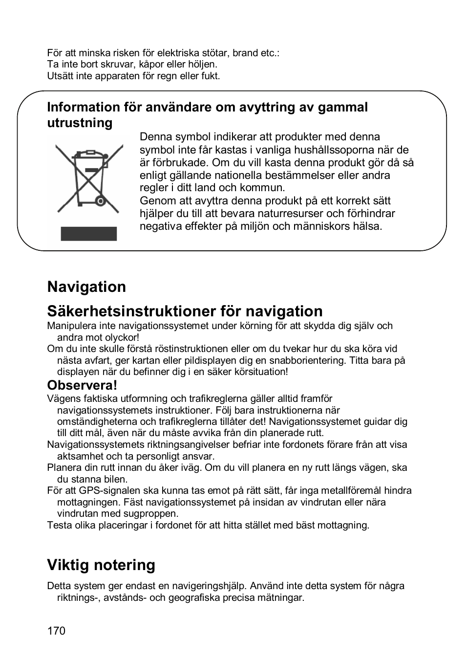 Navigation säkerhetsinstruktioner för navigation, Observera | JVC KV-PX501 User Manual | Page 170 / 219