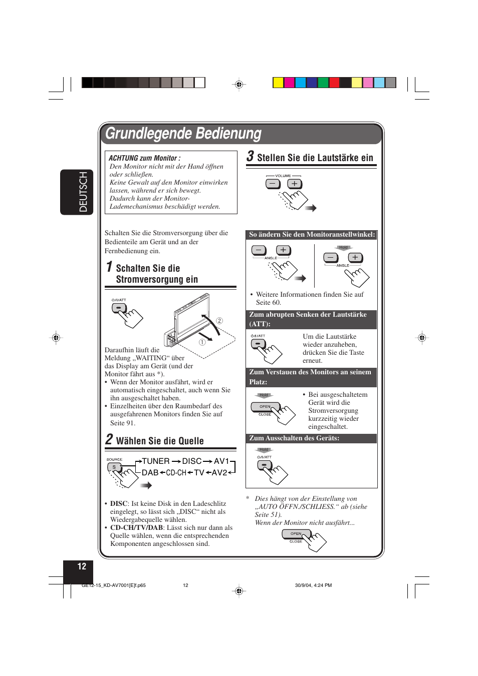 Grundlegende bedienung, Deutsch, Schalten sie die stromversorgung ein | Wählen sie die quelle, Stellen sie die lautstärke ein | JVC KD-AV7001 User Manual | Page 102 / 363