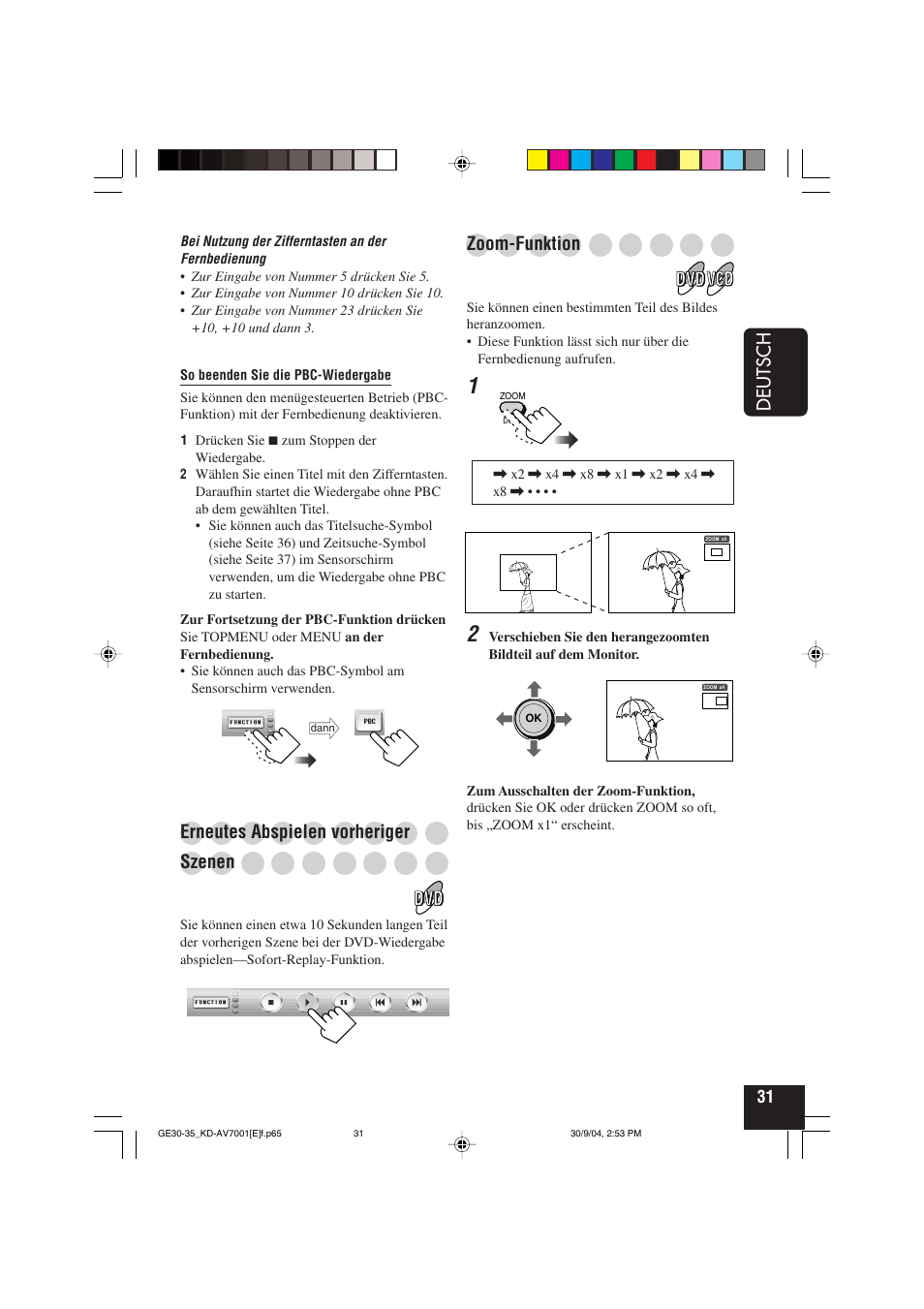 Deutsch, Erneutes abspielen vorheriger, Szenen | Zoom-funktion | JVC KD-AV7001 User Manual | Page 121 / 363