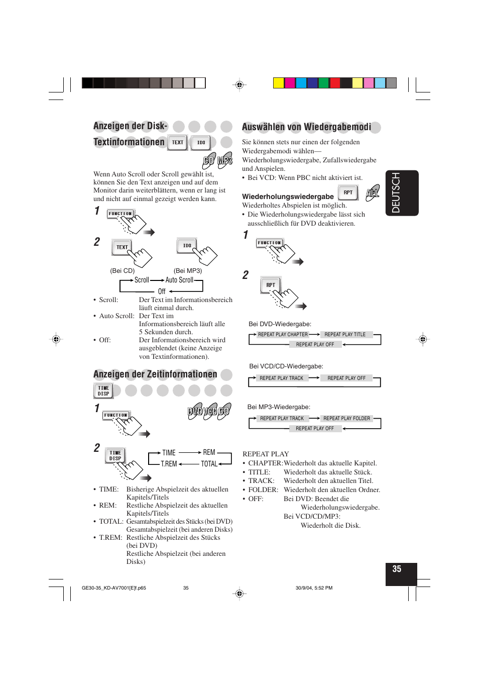 Deutsch, Anzeigen der disk, Textinformationen | Anzeigen der zeitinformationen, Auswählen von wiedergabemodi | JVC KD-AV7001 User Manual | Page 125 / 363