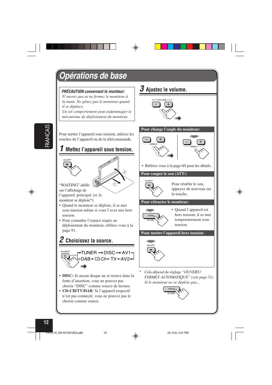 Opérations de base, Français, Ajustez le volume | Mettez l’appareil sous tension, Choisissez la source | JVC KD-AV7001 User Manual | Page 192 / 363