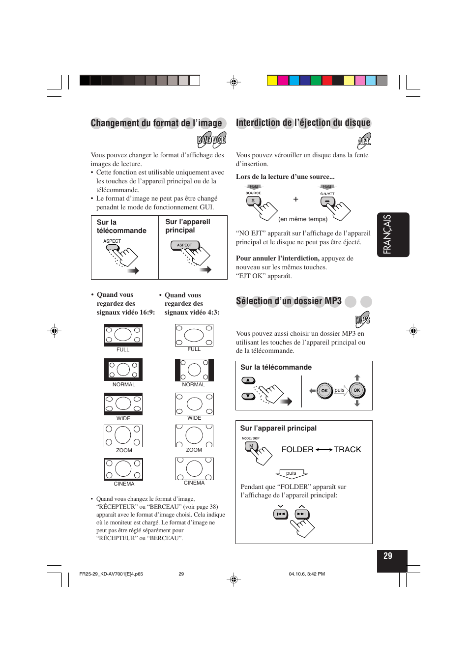Français, Changement du format de l’image, Sélection d’un dossier mp3 | Interdiction de l’éjection du disque | JVC KD-AV7001 User Manual | Page 209 / 363