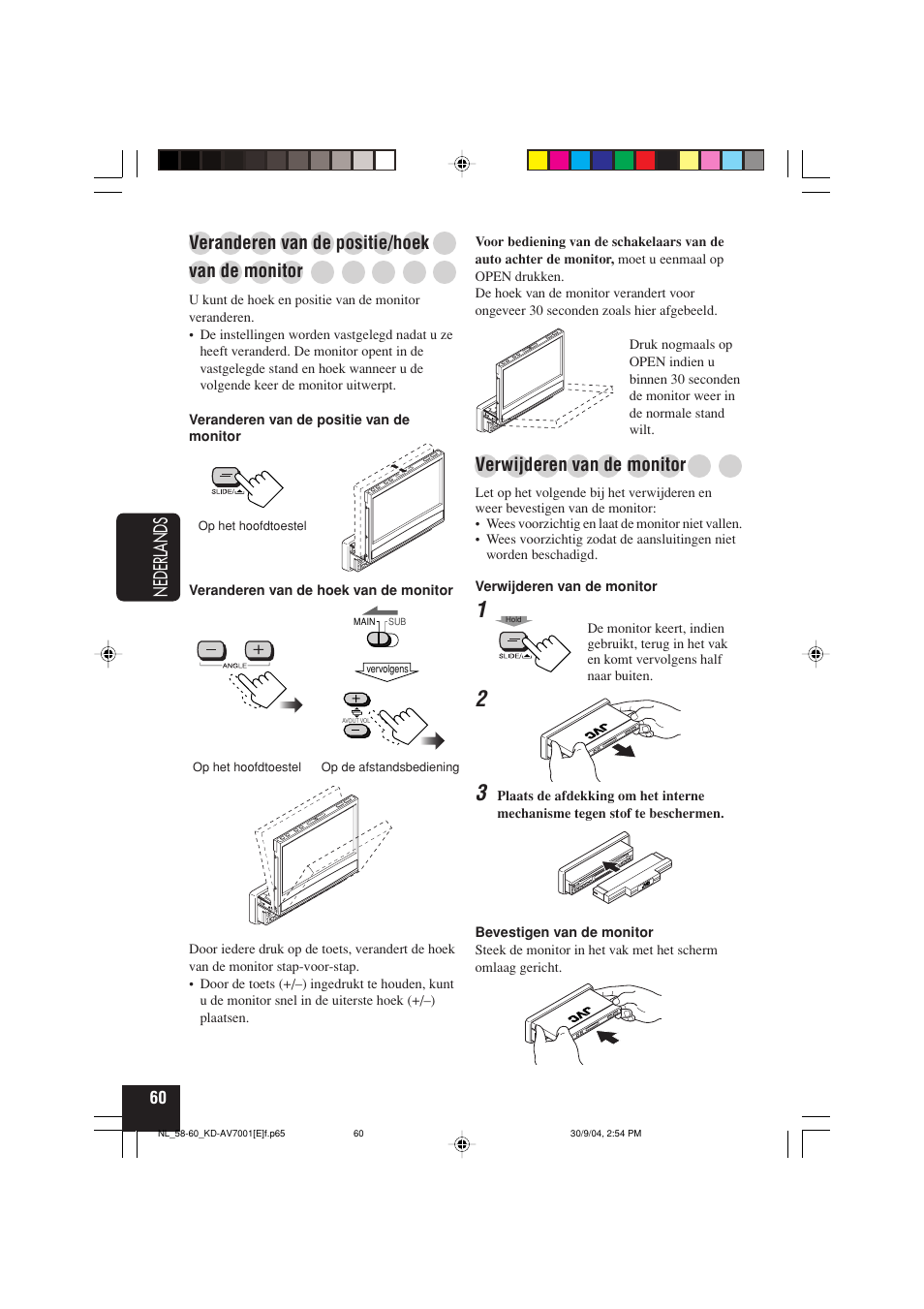 Nederlands, Verwijderen van de monitor, Veranderen van de positie/hoek | Van de monitor | JVC KD-AV7001 User Manual | Page 330 / 363