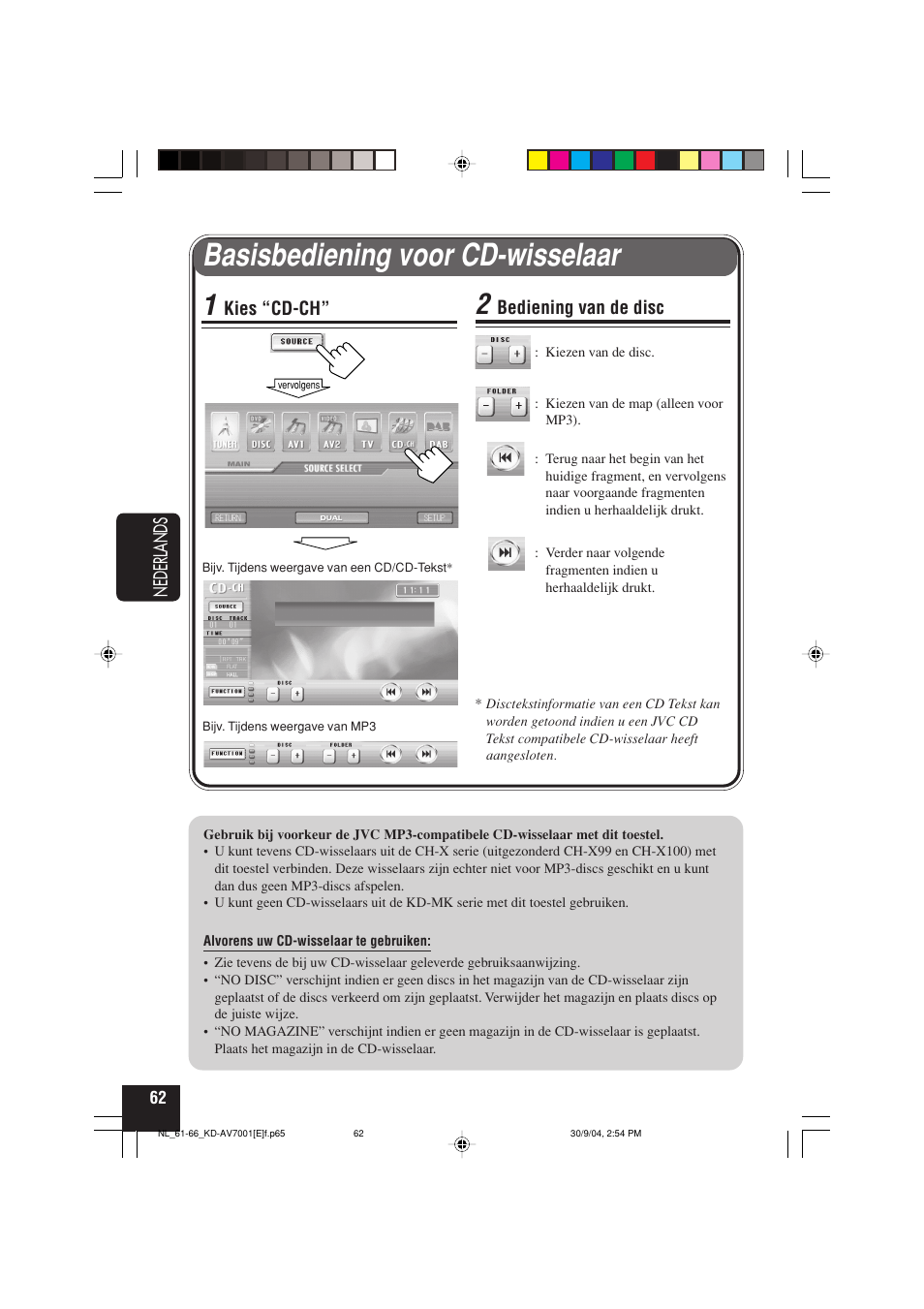 Basisbediening voor cd-wisselaar, Nederlands, Kies “cd-ch | Bediening van de disc | JVC KD-AV7001 User Manual | Page 332 / 363