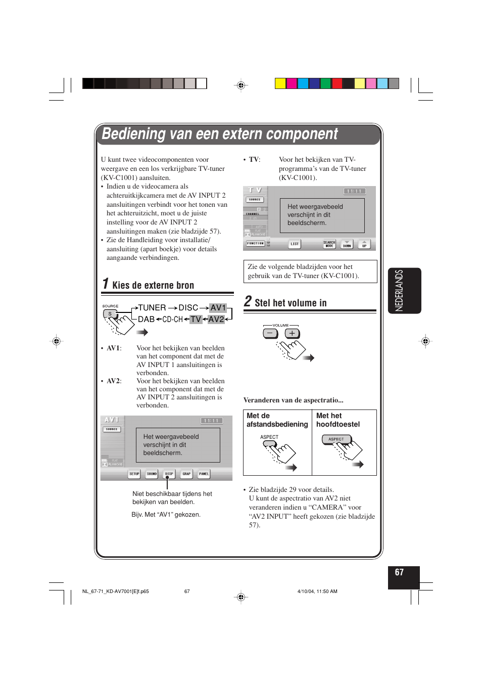 Bediening van een extern component, Nederlands, Stel het volume in | Kies de externe bron | JVC KD-AV7001 User Manual | Page 337 / 363
