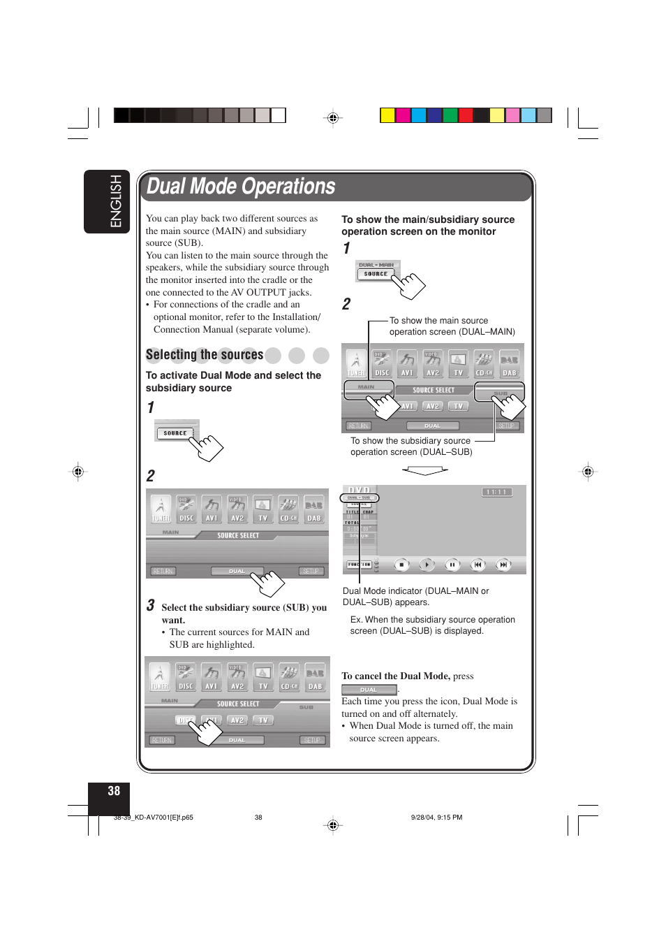 Dual mode operations | JVC KD-AV7001 User Manual | Page 38 / 363