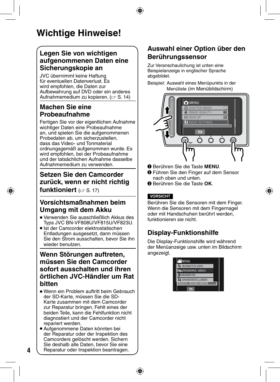 Wichtige hinweise, Wichtige.hinweise, Auswahl.einer.option.über.den. berührungssensor | Display-funktionshilfe, Machen.sie.eine. probeaufnahme, Vorsichtsmaßnahmen.beim. umgang.mit.dem.akku | JVC GZ-MS90 User Manual | Page 4 / 60