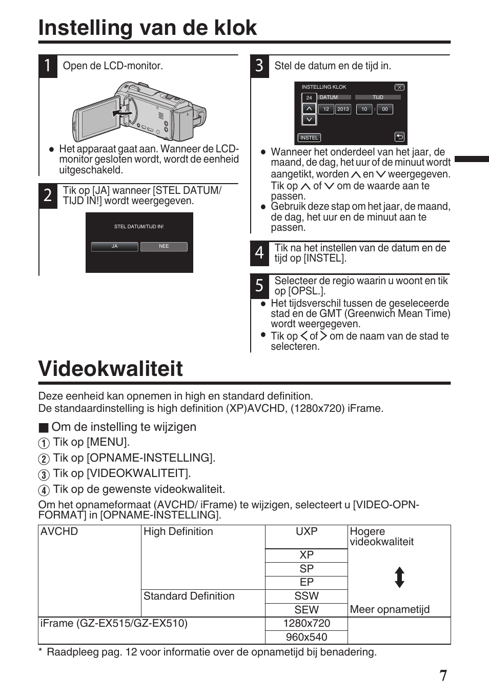Instelling van de klok, Videokwaliteit, Instelling van de klok videokwaliteit | JVC GZ-EX515 User Manual | Page 55 / 100