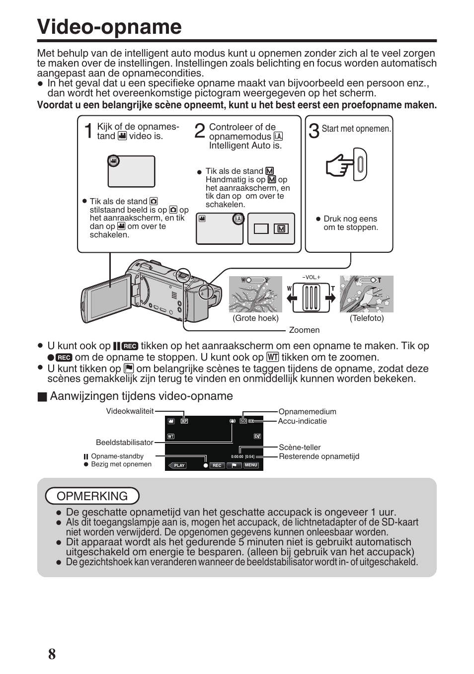Video-opname, Inzoom-/volumeknop (pag. 8, 9), Start/stop (video-opname) knop (pag. 8 | Aanwijzingen tijdens video-opname, Opmerking | JVC GZ-EX515 User Manual | Page 56 / 100